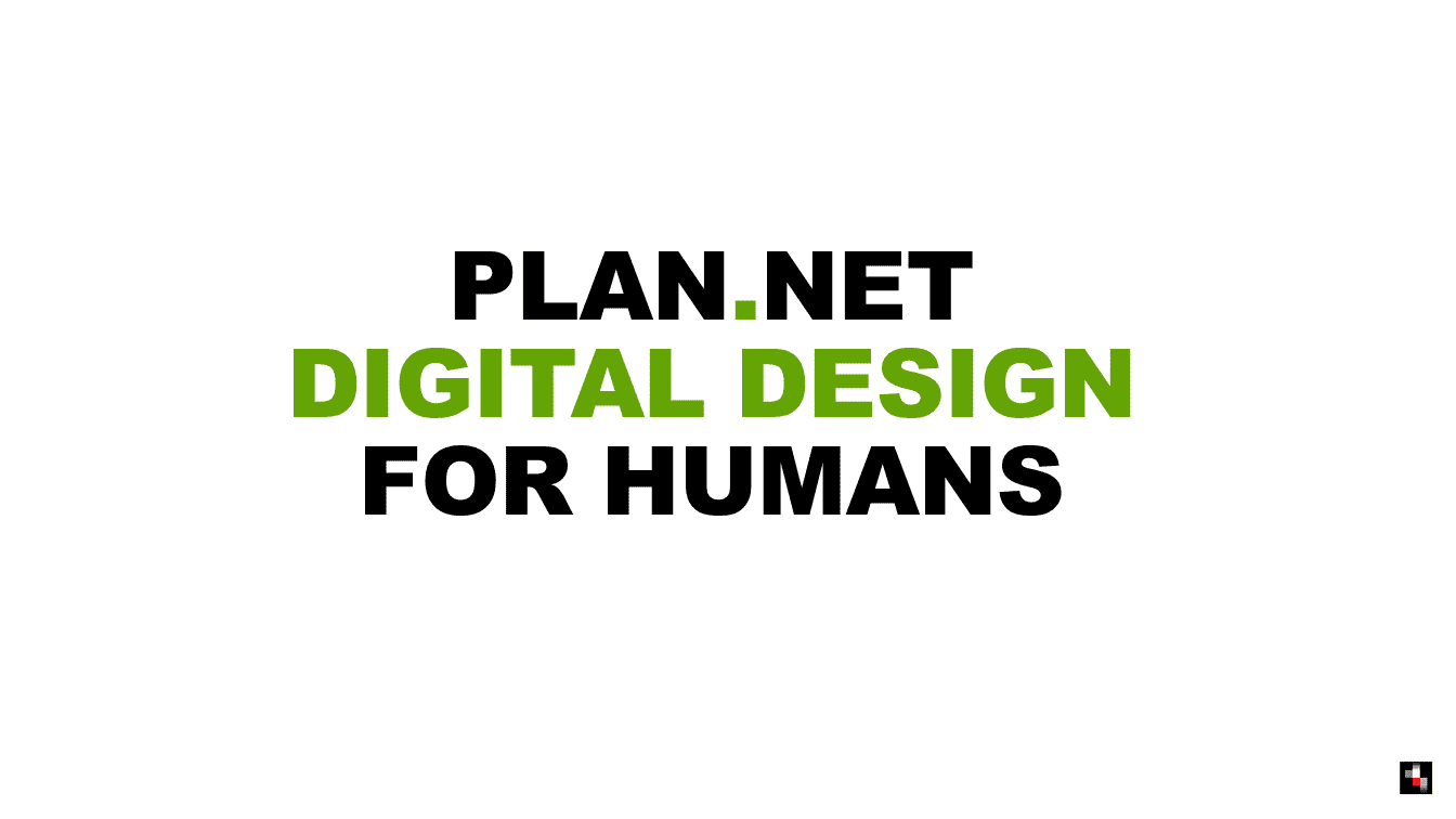 Plan.Net Digital Design for Humans