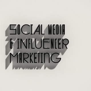 Social Media & Influencer Marketing