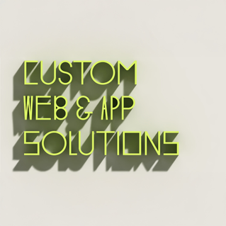 Custom Web & App Solutions