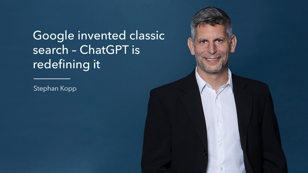 Google invented classic search – ChatGPT is redefining it